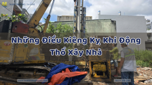 Những Điều Kiêng Kỵ Khi Động Thổ Xây Nhà